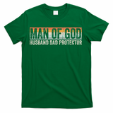 Man Of God Husband Dad Protector Christian Dad Father's Day T-Shirt