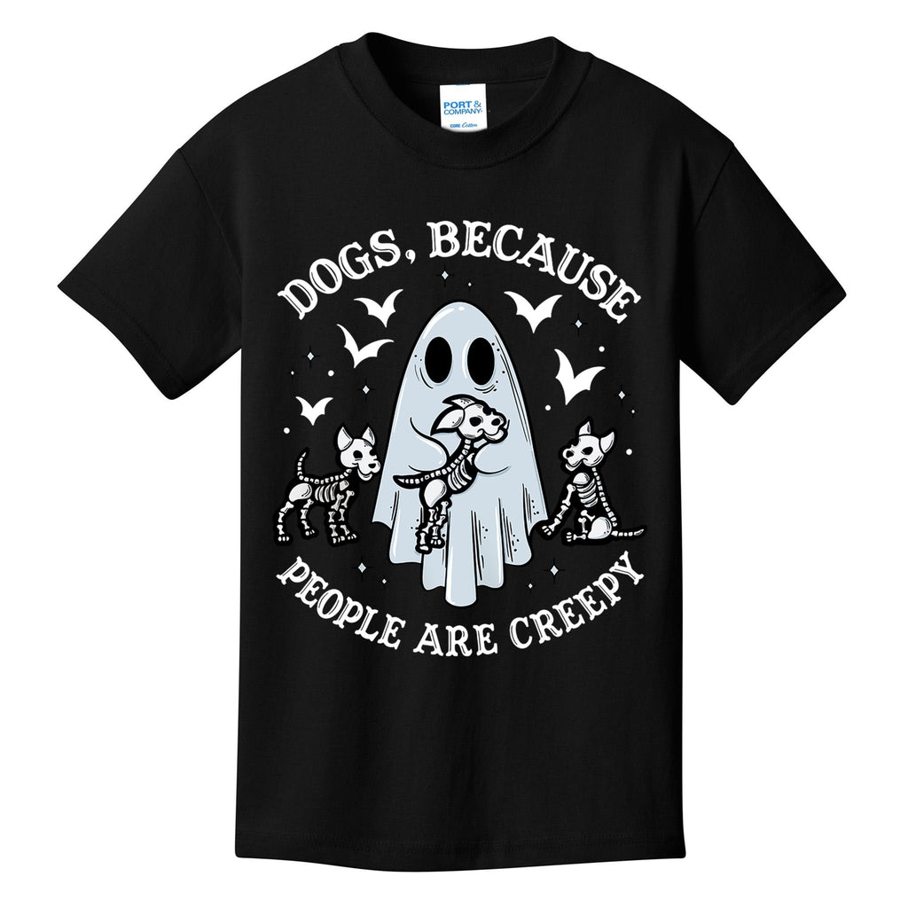 Dogs Because People Are Creepy Cute Gift Kids T-Shirt