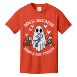 Dogs Because People Are Creepy Cute Gift Kids T-Shirt