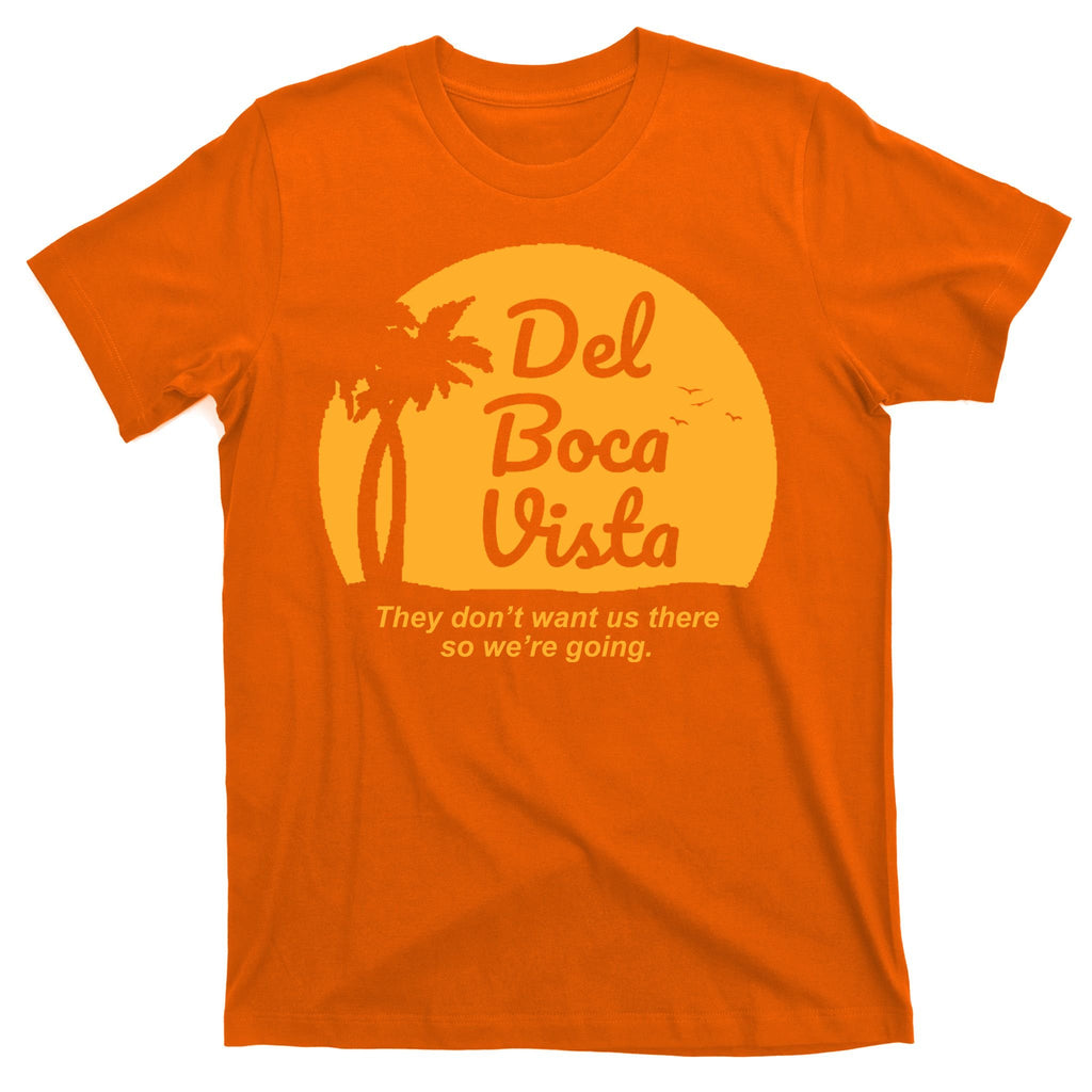 Del Boca Vista Florida We're Going T-Shirt