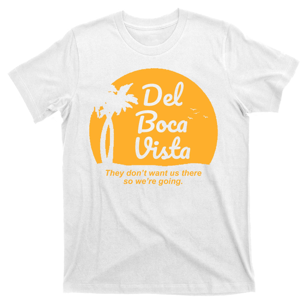Del Boca Vista Florida We're Going T-Shirt