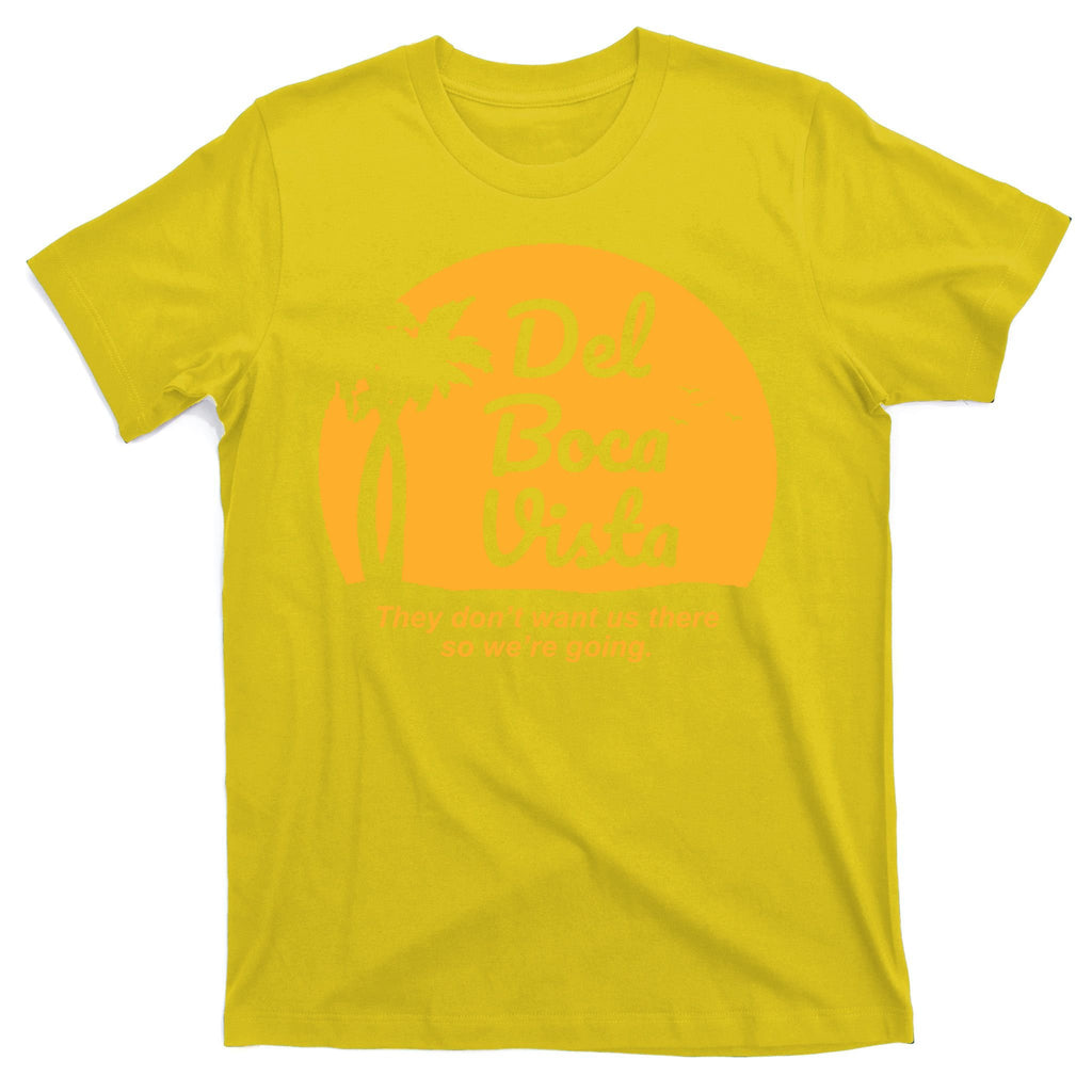 Del Boca Vista Florida We're Going T-Shirt