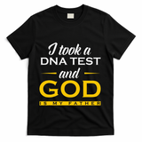 Funny I Took A Dna Test God Is My Father Jesus Christian T-Shirt