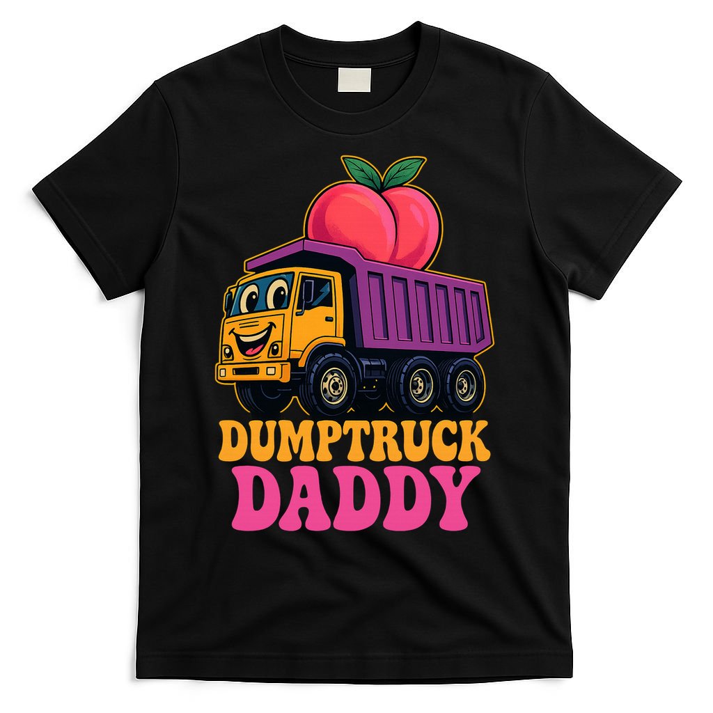 Dumptruck Daddy T-Shirt