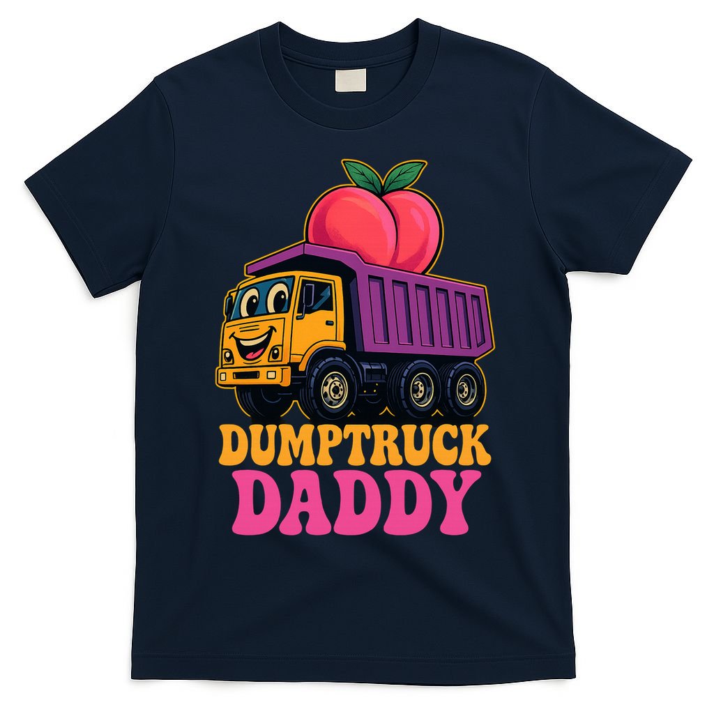 Dumptruck Daddy T-Shirt