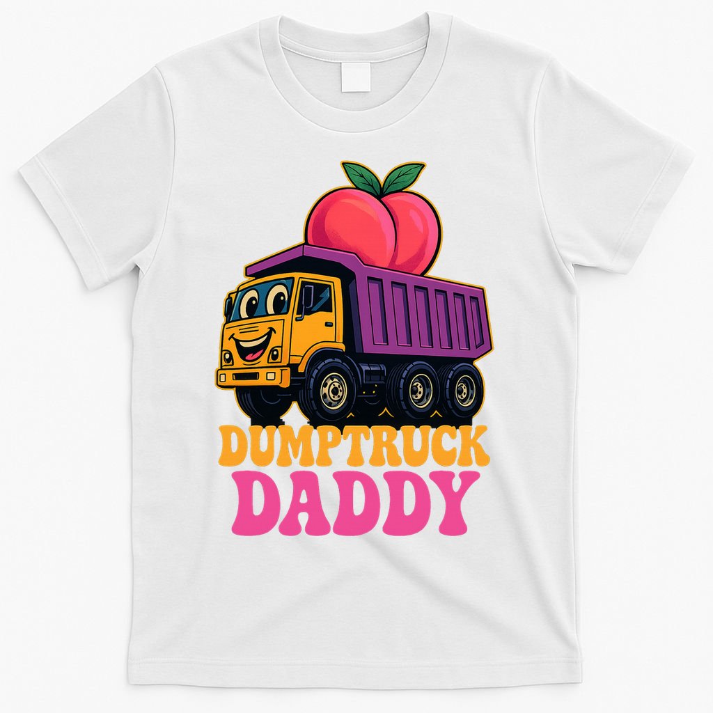Dumptruck Daddy T-Shirt