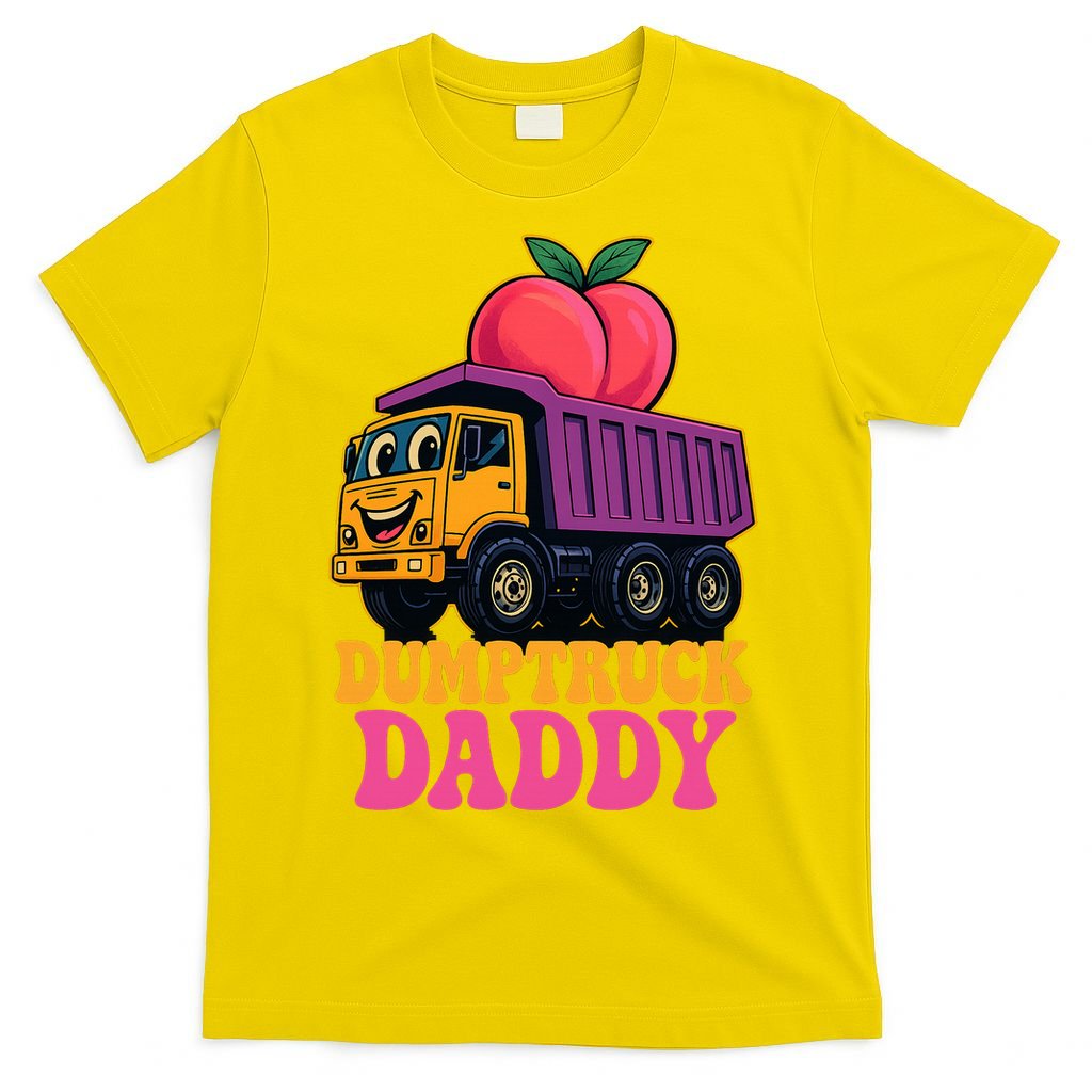 Dumptruck Daddy T-Shirt