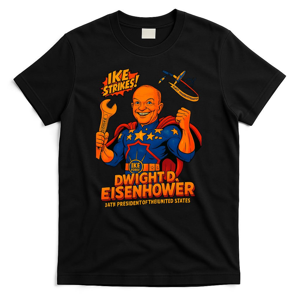 Dwight D. Eisenhower The Presidential Chronicles T-Shirt
