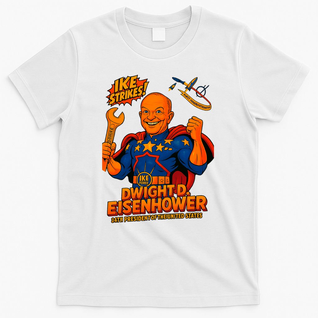 Dwight D. Eisenhower The Presidential Chronicles T-Shirt