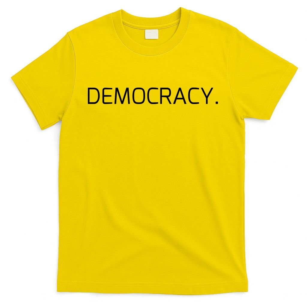 Democracy T-Shirt