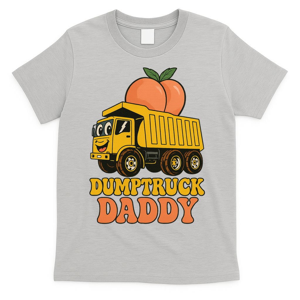 Dumptruck Daddy Funny Dad Fathers Day T-Shirt