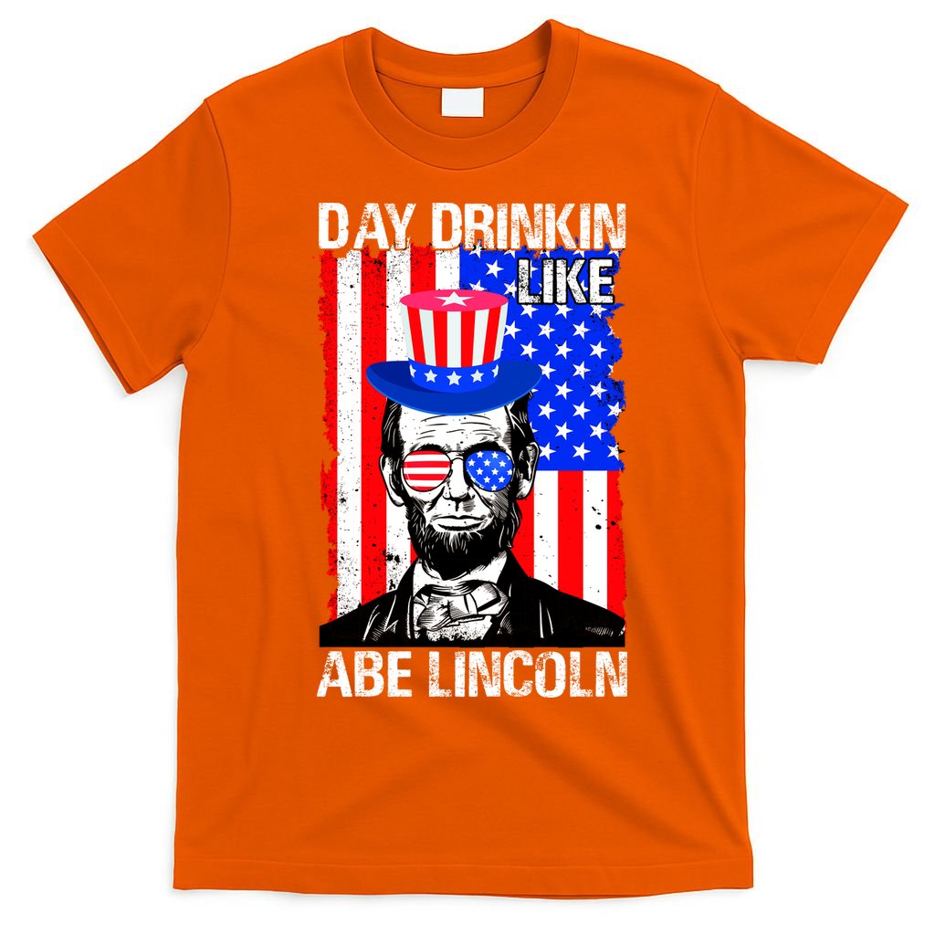 Day Drinkin Like Abe Lincoln USA Flag Merica Funny 4th Of July T-Shirt