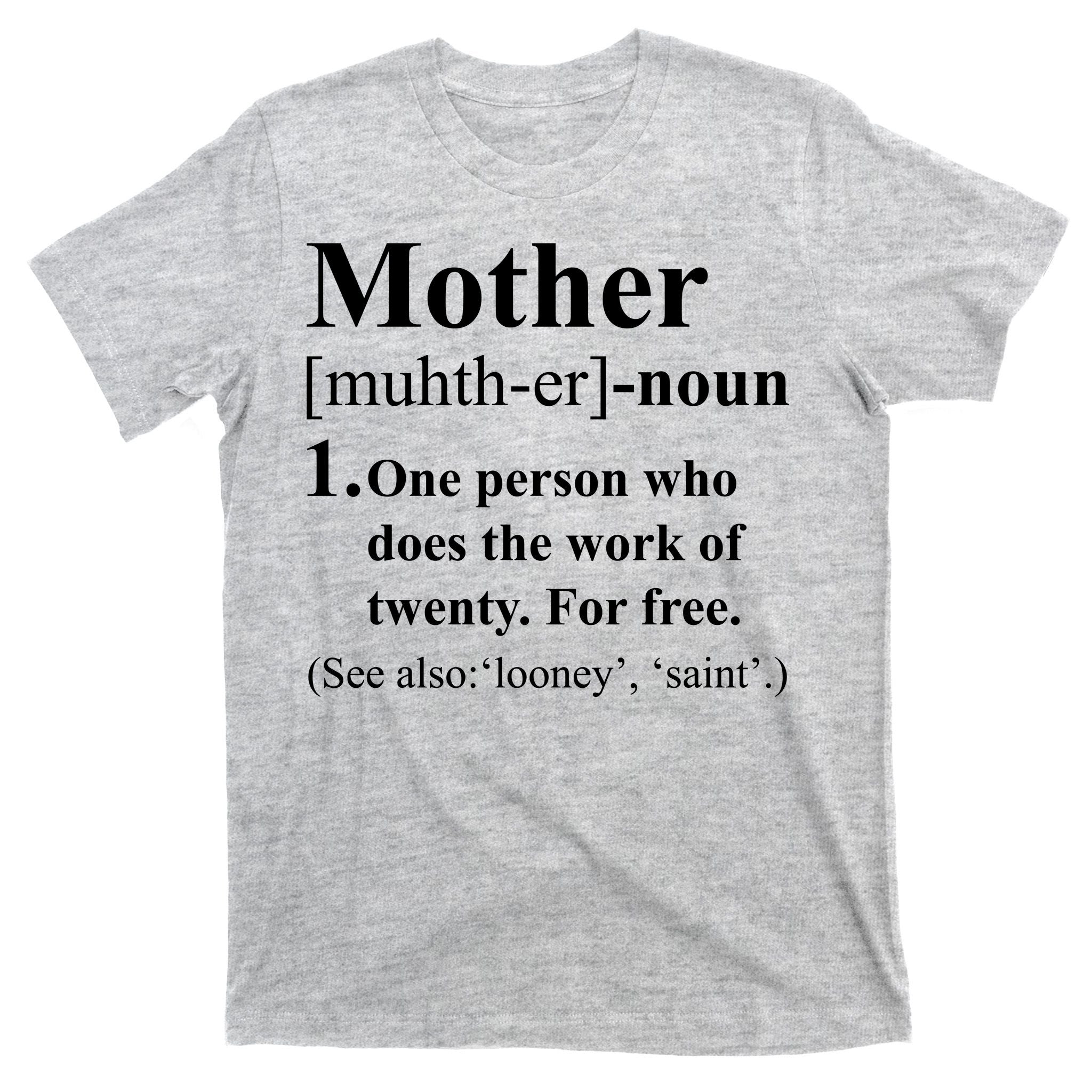 Definition Of Mother T-Shirt