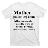 Definition Of Mother T-Shirt