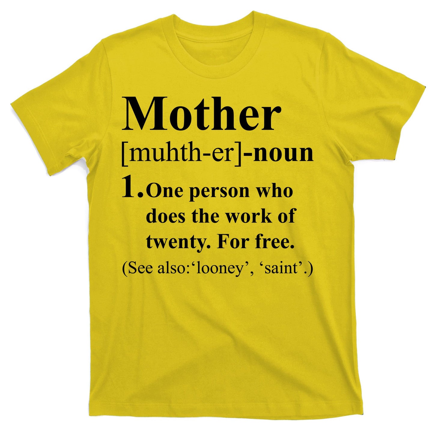 Definition Of Mother T-Shirt