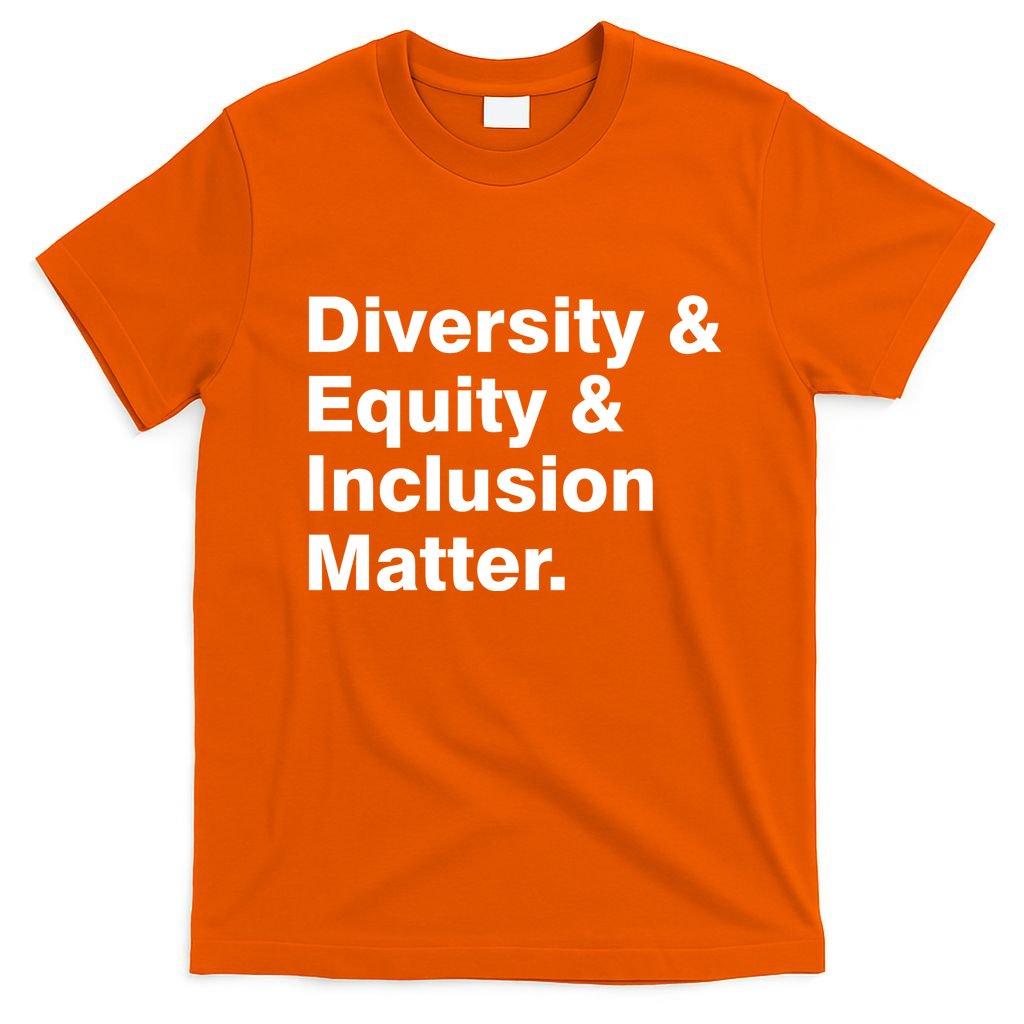 Diversity Equity Inclusion Matter T-Shirt