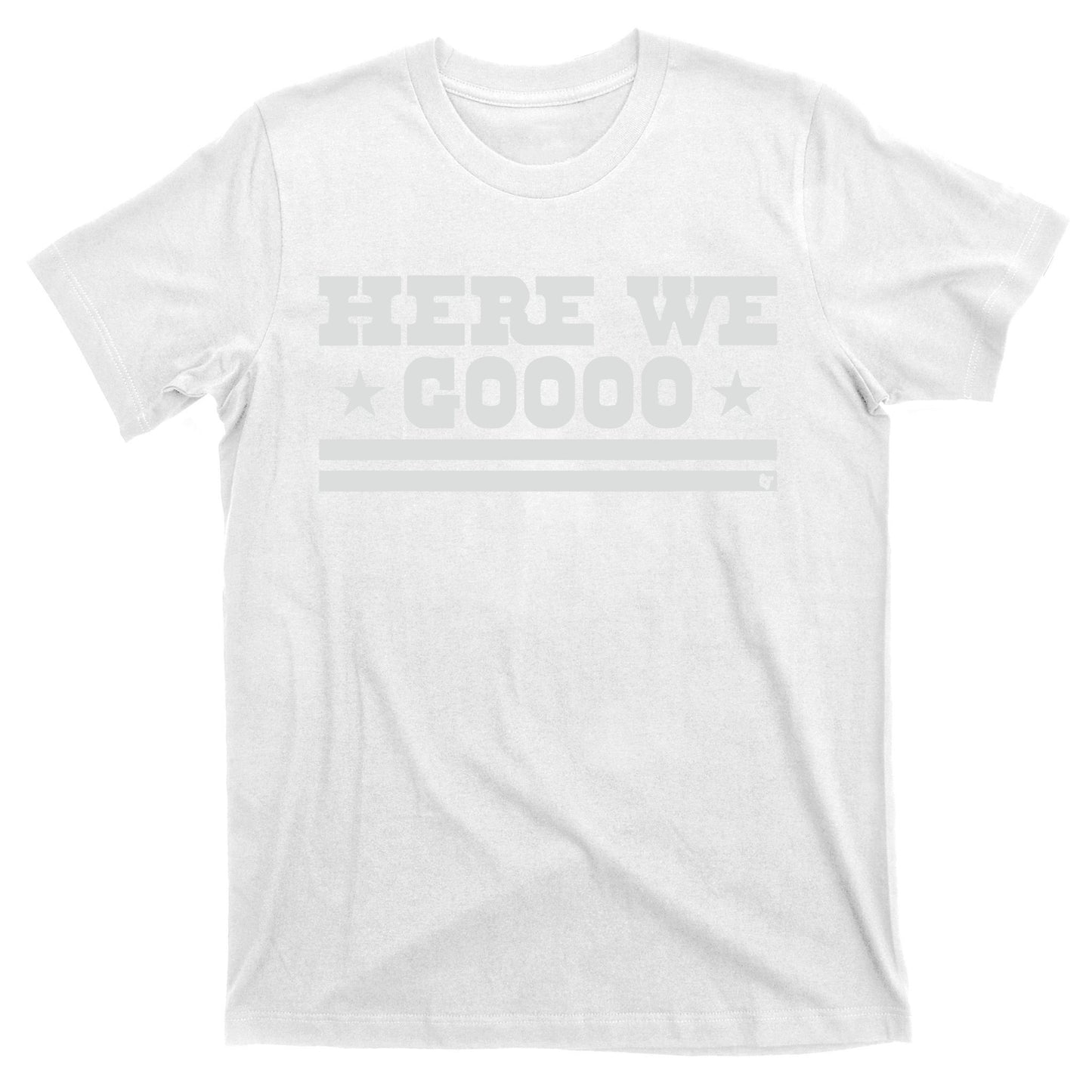 Dallas Football Here We Go T-Shirt