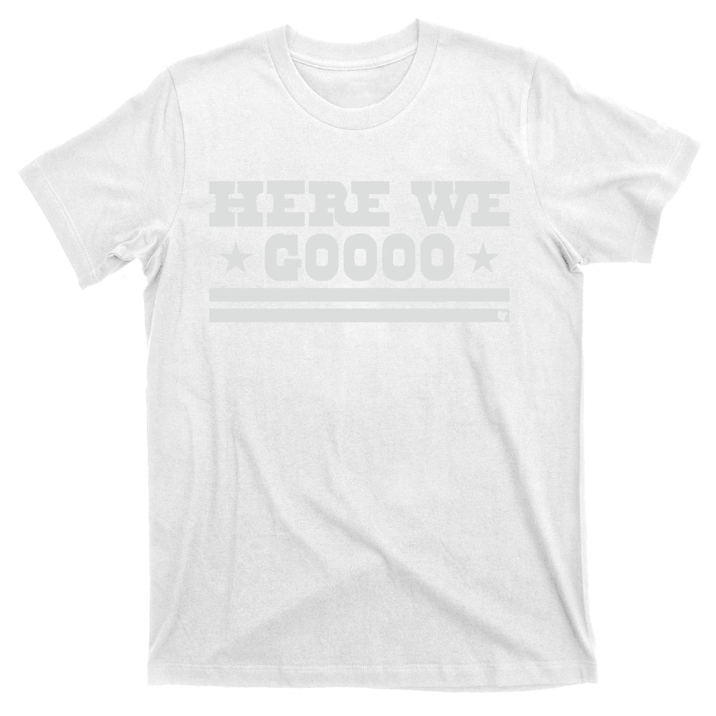 Dallas Football Here We Go T-Shirt