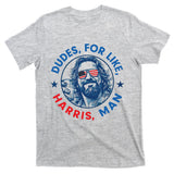 Dudes For Harris Kamala 2024 Madam President Democrat T-Shirt