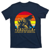 Dadzilla Father Of The Monsters Retro Vintage T-Shirt