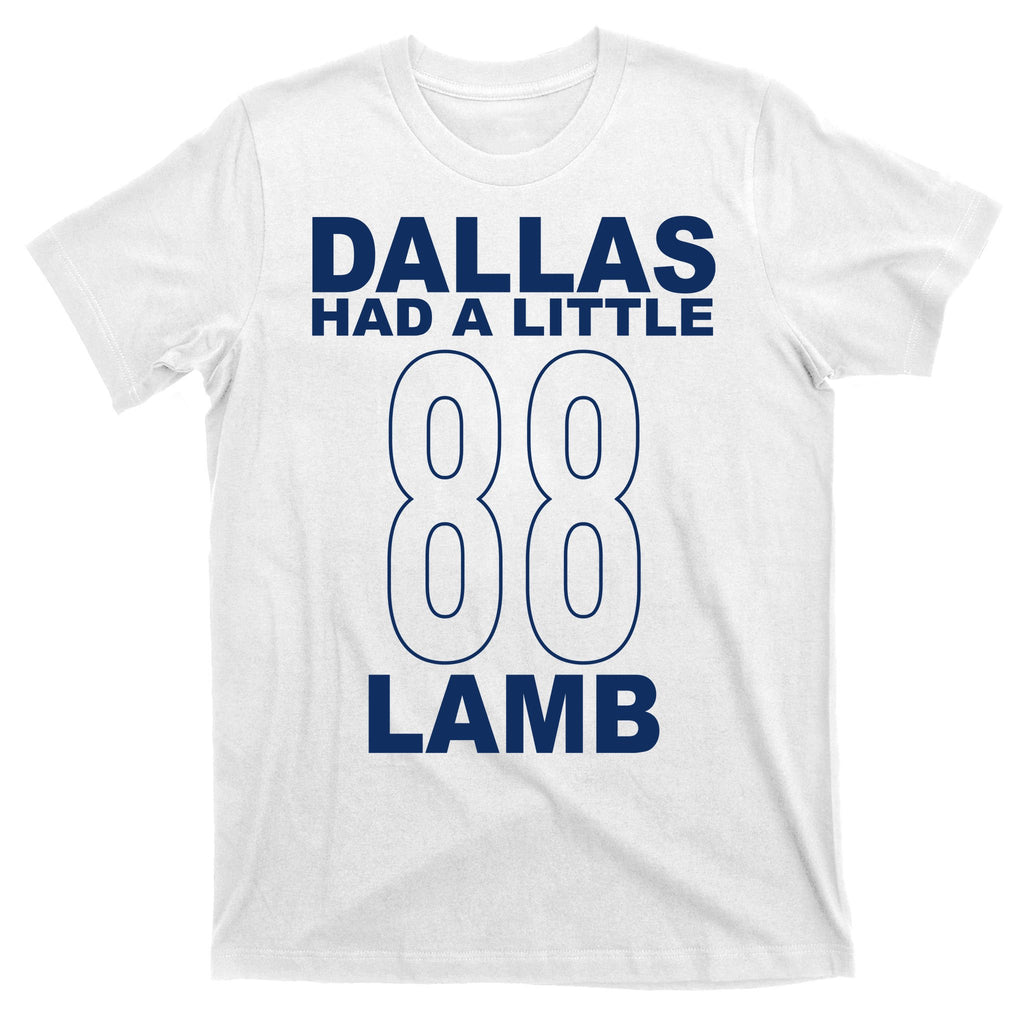 Dallas Had A Little 88 Lamb Football T-Shirt