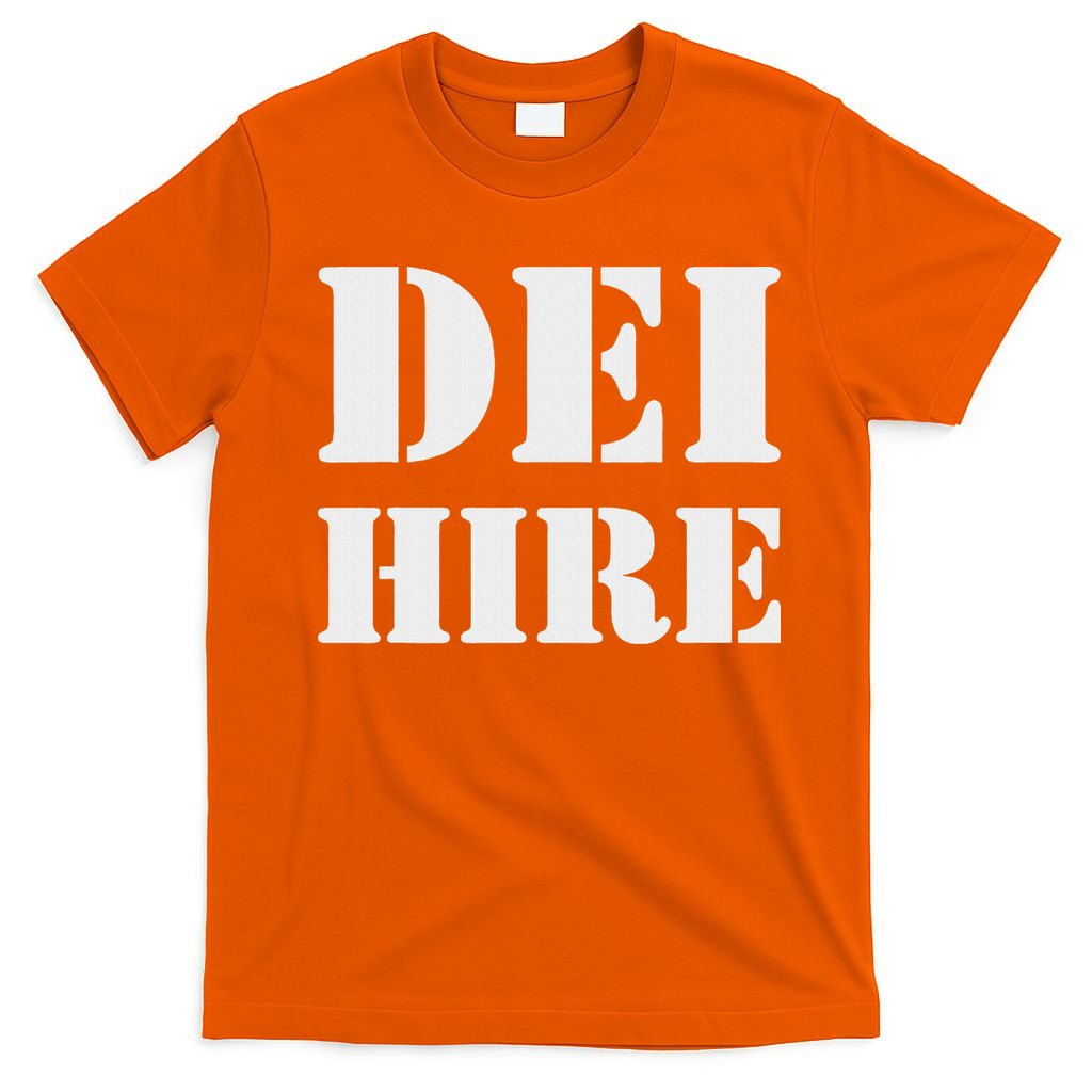 Dei Hire Diversity Equity Inclusion Anti Trump Political T-Shirt