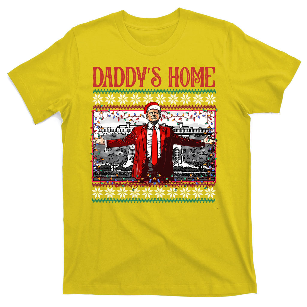 Daddys Home Donald Trump Christmas T-Shirt