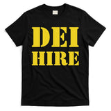 Dei Hire Diversity Equity Inclusion Anti Trump Political T-Shirt