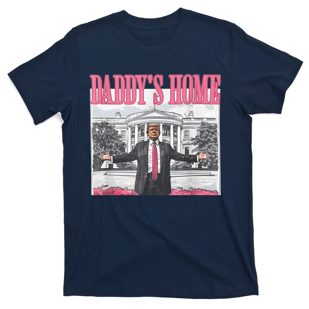 Daddys Home Vote Donald Trump 2024 Election T-Shirt