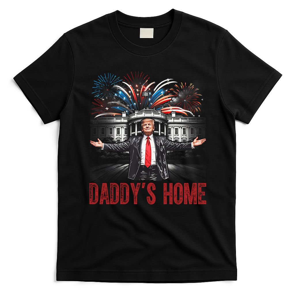 Daddys Home White House President Donald Trump T-Shirt