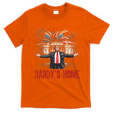 Daddys Home White House President Donald Trump T-Shirt