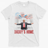 Daddys Home White House President Donald Trump T-Shirt