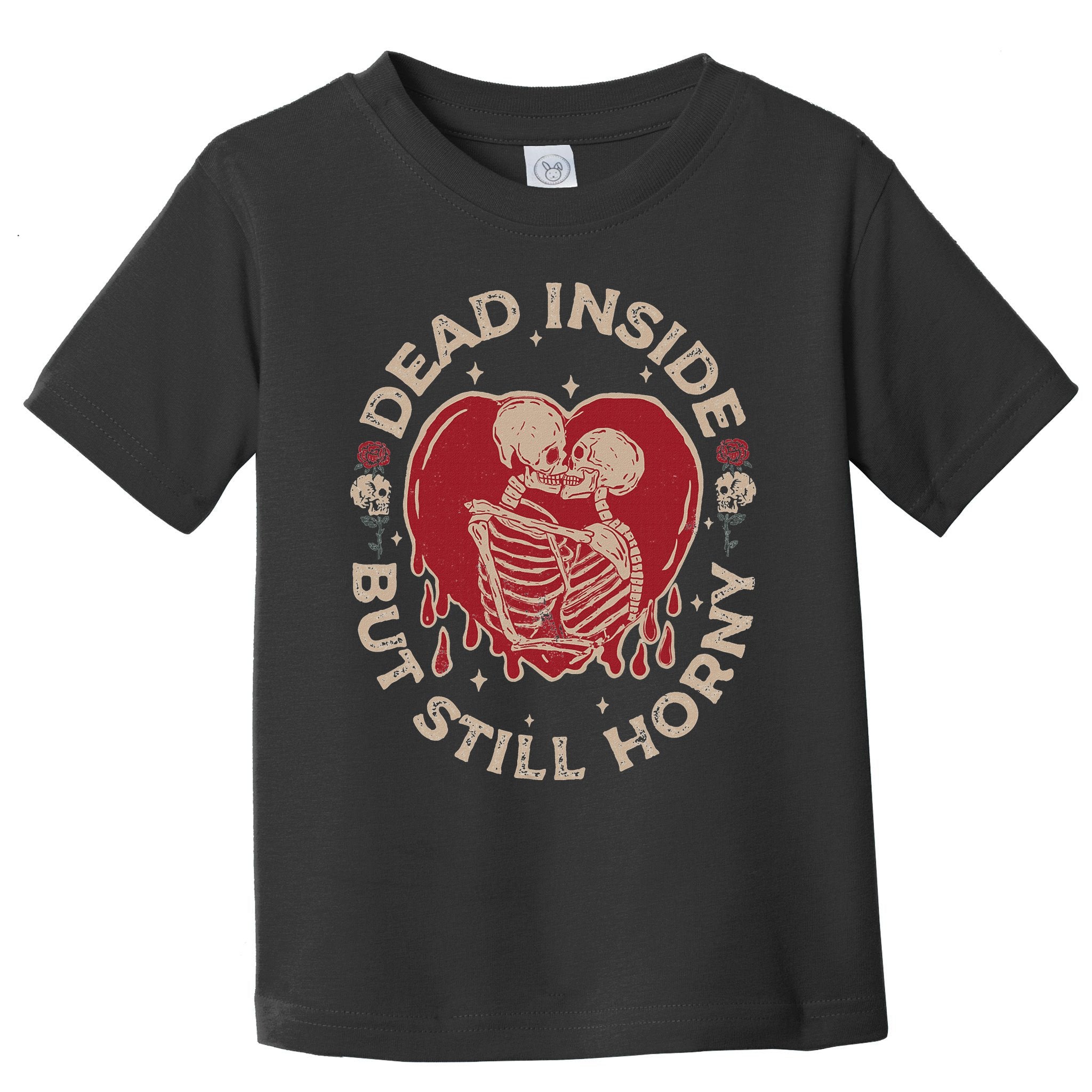 Dead Inside But Still Horny Fun Vintage Skeleton Valentine Toddler T-Shirt