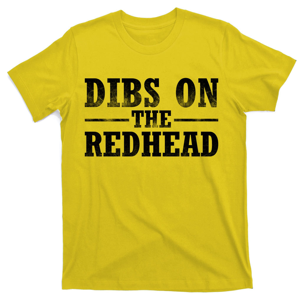 Dibs On The Redhead St. Patrick's Day T-Shirt