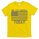 Did You America Today Distressed USA Flag T-Shirt