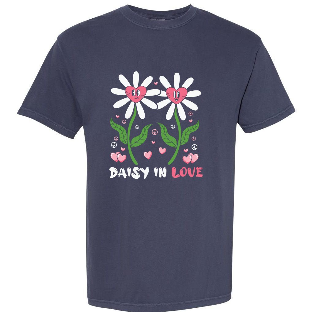 Daisy In Love Hippie Valentine Gift Garment-Dyed Heavyweight T-Shirt