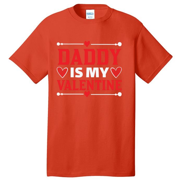Daddy Is My Valentine Tall T-Shirt