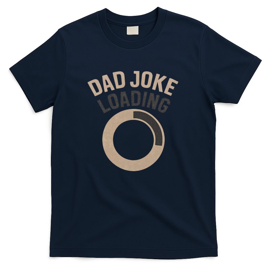 Dad Joke Loading T-Shirt