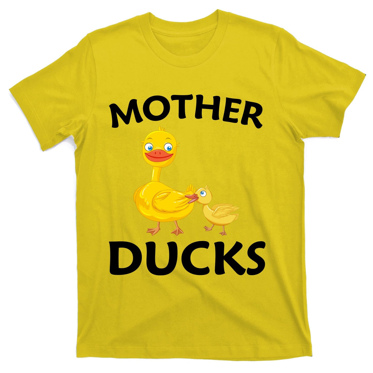 Ducks Mother Ducker Mother Day T-Shirt