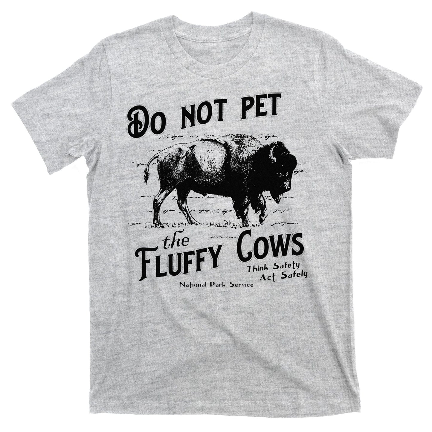 Do Not Pet The Fluffy Cows American Bison Vintage T-Shirt