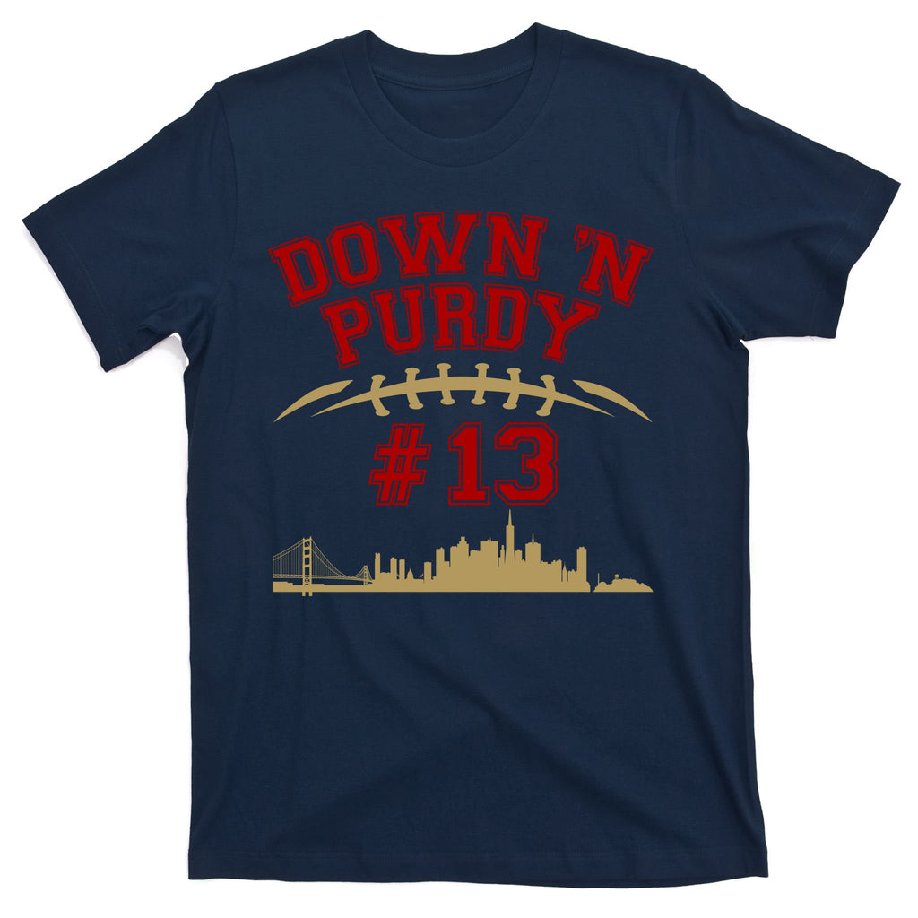 Down 'N Purdy #13 San Francisco Football Fan T-Shirt