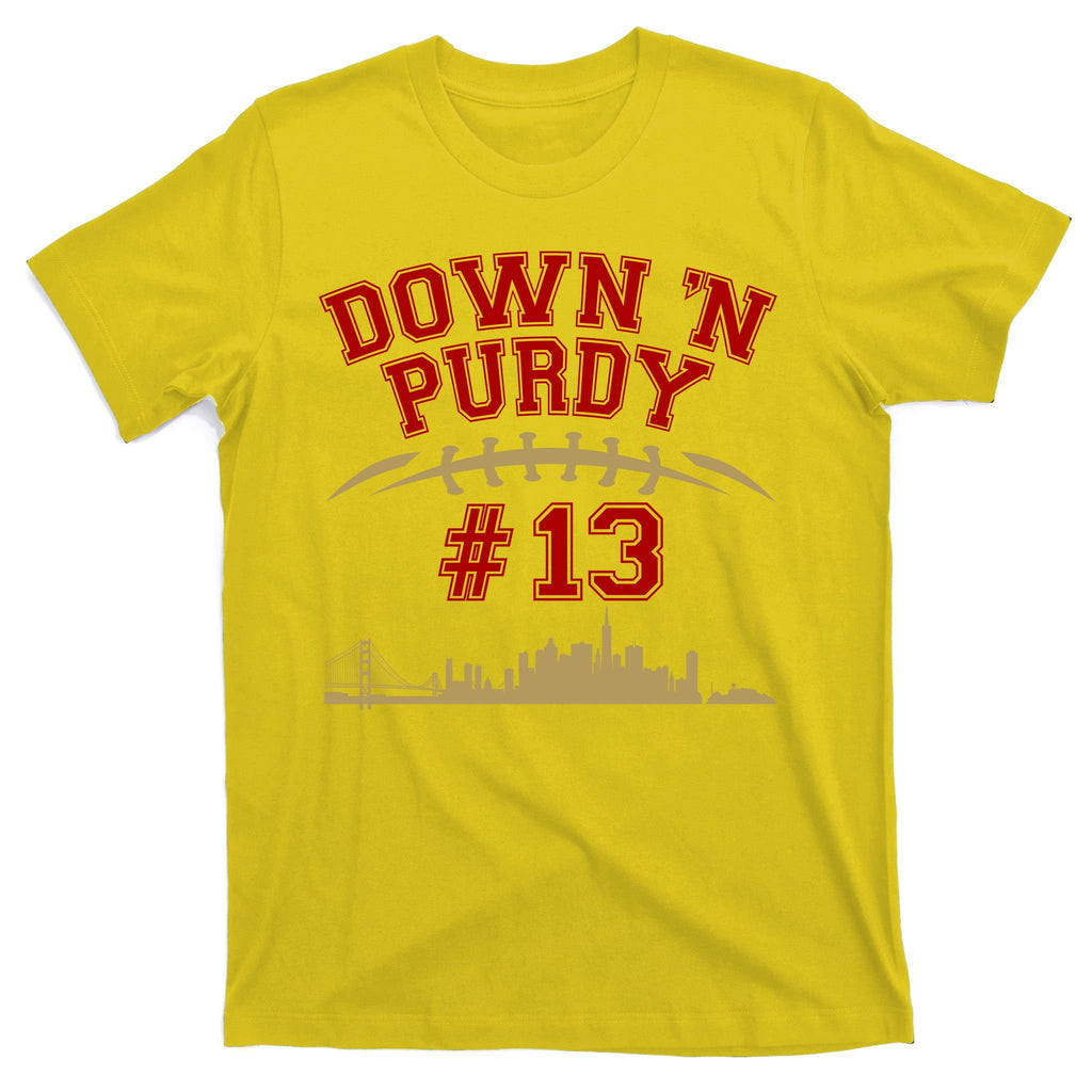 Down 'N Purdy #13 San Francisco Football Fan T-Shirt