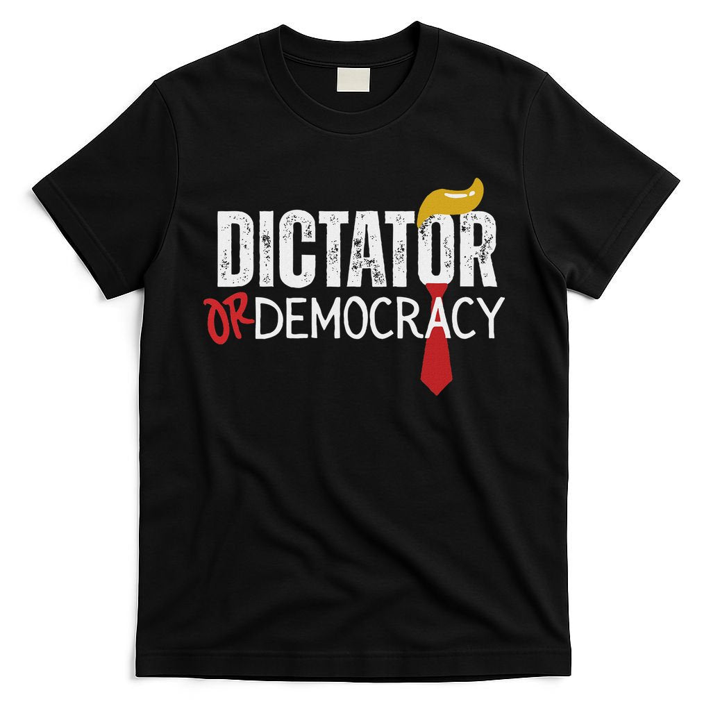 Dictator Or Democracy? Funny Trump Hair Tie Design T-Shirt