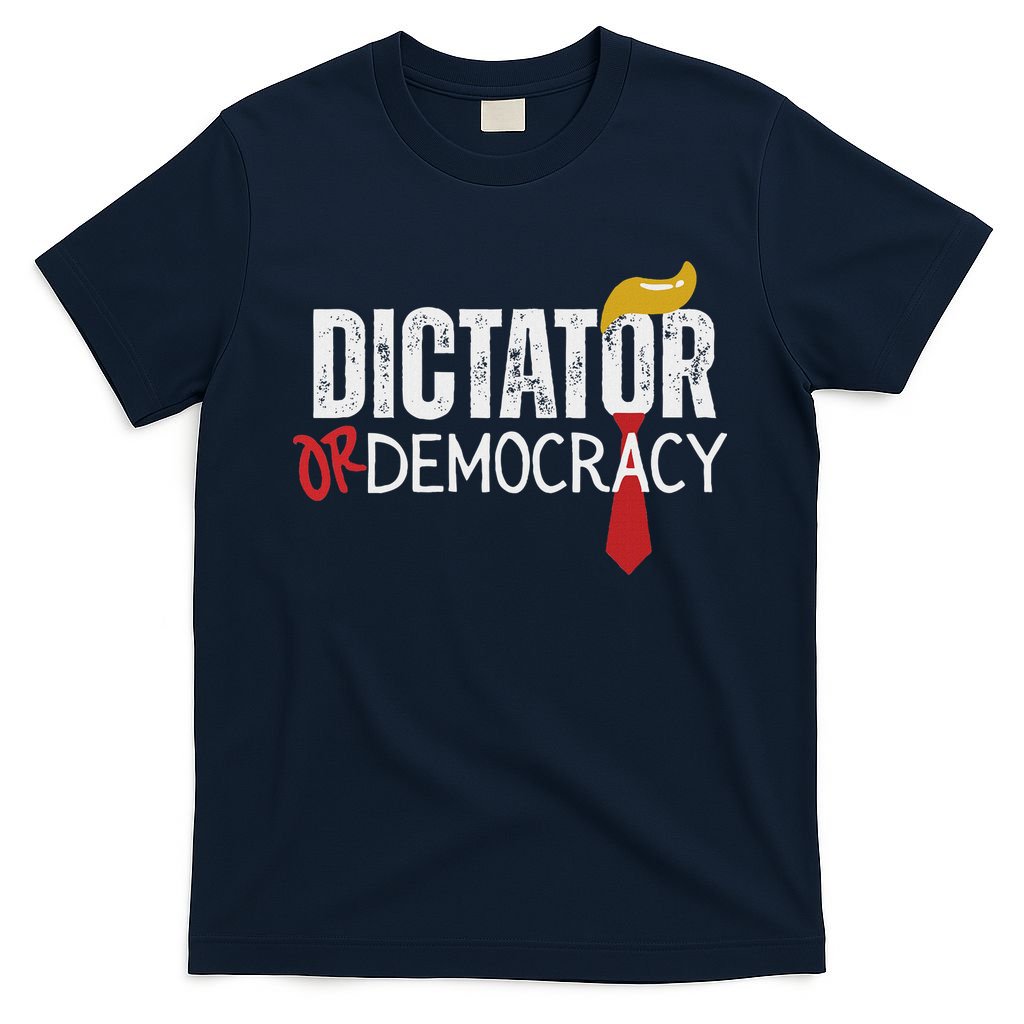 Dictator Or Democracy? Funny Trump Hair Tie Design T-Shirt