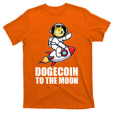 DogeCoin To The Moon Doge Crypto T-Shirt
