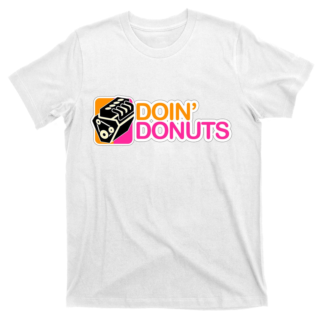 Doin' Donuts T-Shirt