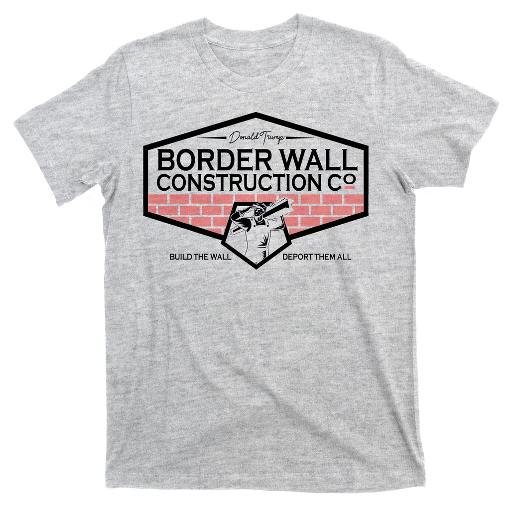 Donald Trump Border Wall Construction T-Shirt