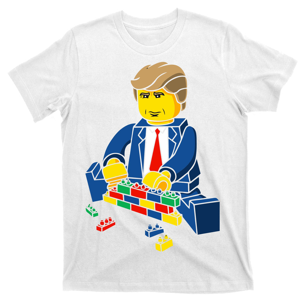 Donald Trump Building a Wall out of Toys T-Shirt