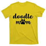 Doodle Mom Dog Mother T-Shirt