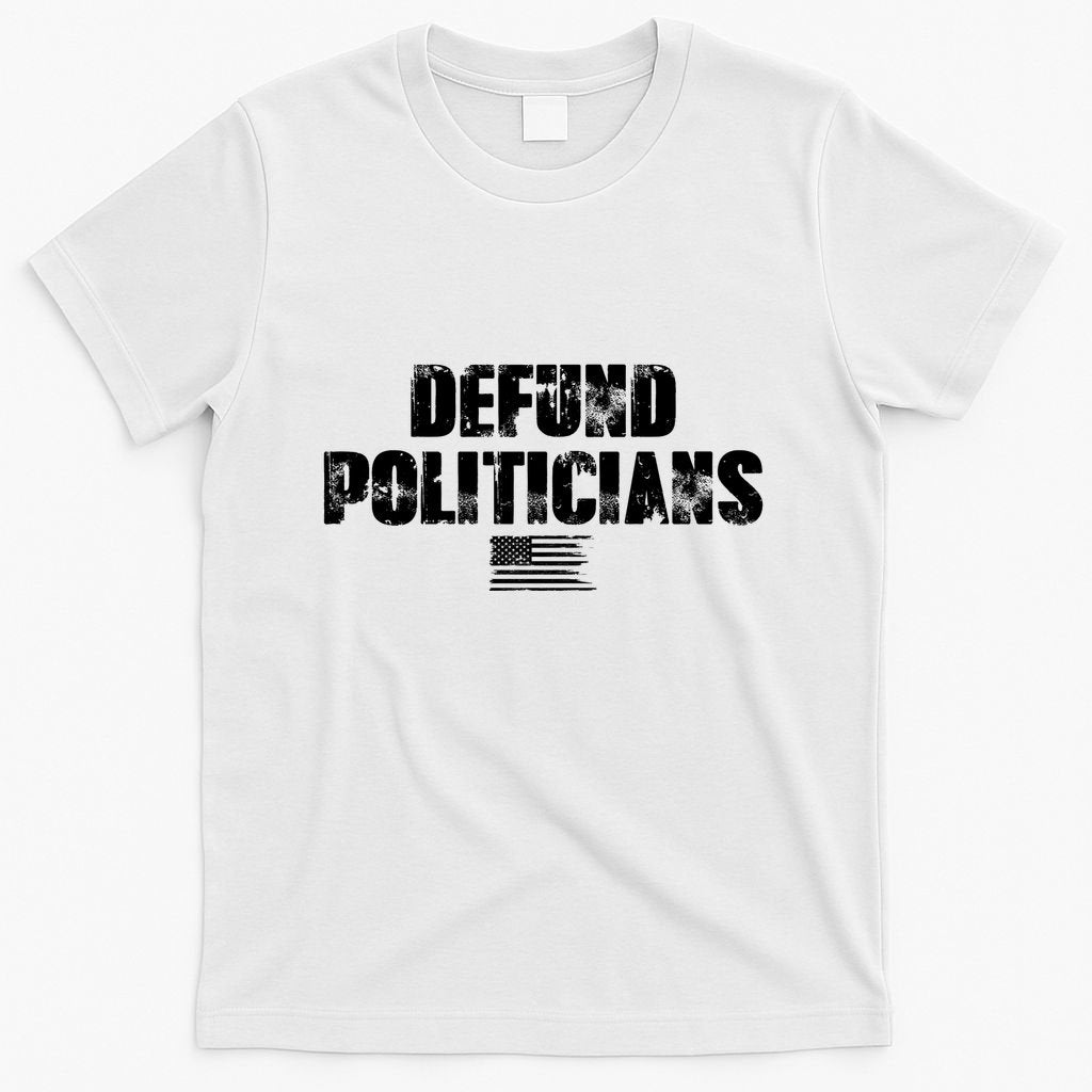 Defund Politicians Distressed Vintage USA Flag T-Shirt